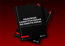 Princípios Constitucionais do Direito Penal