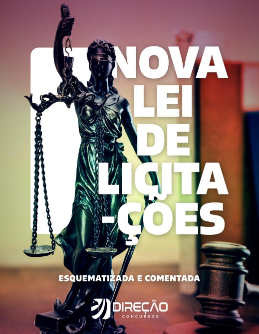 Curso - Nova Lei de Licitações Esquematizada e Comentada - Atualizada!